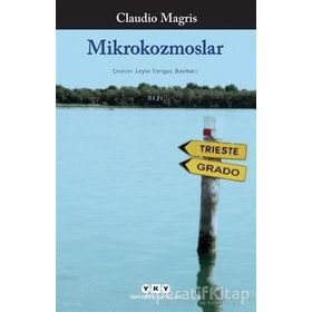 MIKROKOZMOSLAR - CLAUDIO MAGRIS