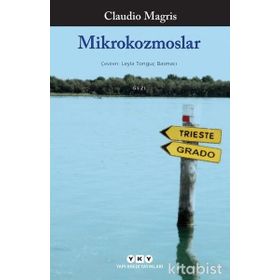 MIKROKOZMOSLAR - CLAUDIO MAGRIS