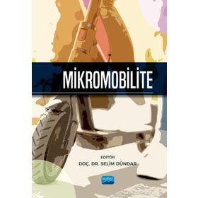 Mikromobilite Nobel Akademik Yayıncılık