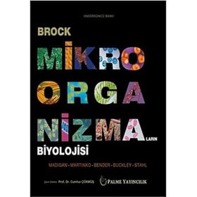 MİKROORGANİZMALARIN BIYOLOJISI BROCK - MICHAEL T. MADIGAN;JOHN M. MARTINKO