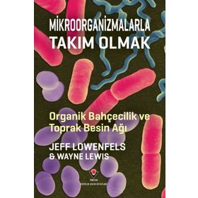 Mikroorganizmalarla Takım Olmak - Sir Arthur Conan Doyle