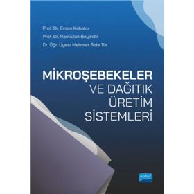 Mikroşebekeler ve Dağıtık Üretim Sistemleri - Ramazan Bayındır