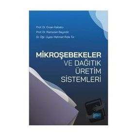 Mikroşebekeler ve Dağıtık Üretim Sistemleri - Ramazan Bayındır