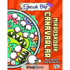 Mikroskobik Canavarlar - Eğlenceli Bilgi 43 - Nick Arnold