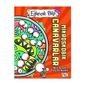 Mikroskobik Canavarlar - Eğlenceli Bilgi 43 - Nick Arnold