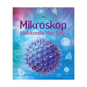 Mikroskop Hakkında Her Şey - Kirsteen Rogers