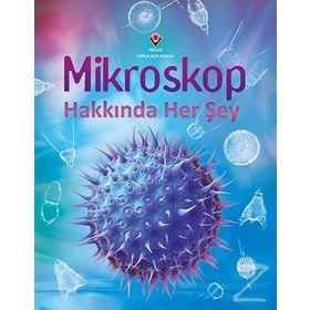 Mikroskop Hakkında Her Şey - Kirsteen Rogers
