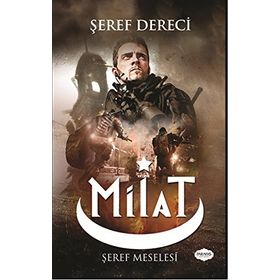 Milat - Şeref Dereci