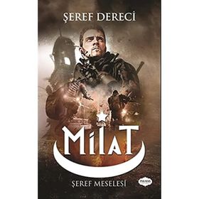 Milat - Şeref Dereci