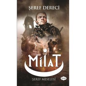 Milat - Şeref Dereci