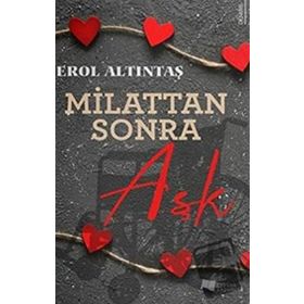 Milattan Sonra Aşk - Erol Altıntaş - Karina Yayınevi