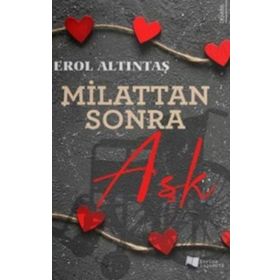 Milattan Sonra Aşk - Erol Altıntaş - Karina Yayınevi