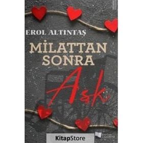Milattan Sonra Aşk - Erol Altıntaş - Karina Yayınevi