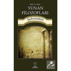 Milel ve Nihal - muhammed b abdulkerim es sehristani