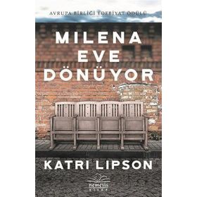 Milena Eve Dönüyor - Katri Lipson