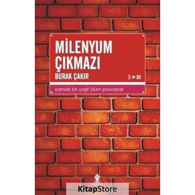 Milenyum Çıkmazı - Burak Çakır