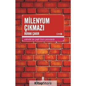 Milenyum Çıkmazı - Burak Çakır