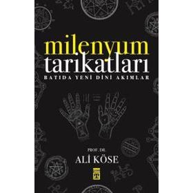 MILENYUM TARİKATLARI - ALI KÖSE