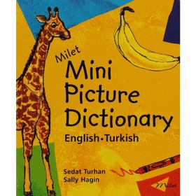 MILET MINI PICTURE DICTIONARY ENGLISH -TURKISH - SEDAT TURHAN