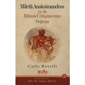 Miletli Anaksimandros Ya Da Bilimsel Düşüncenin Doğuşu - Carlo Rovelli