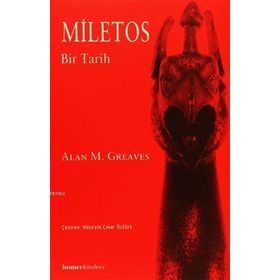 MILETOS BIR TARIH - ALAN M. GREAVES