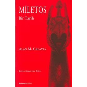 MILETOS BIR TARIH - ALAN M. GREAVES