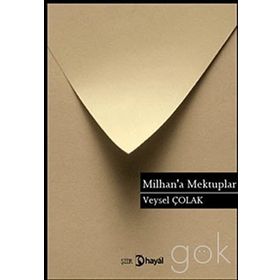 MILHAN'A MEKTUPLAR - VEYSEL ÇOLAK