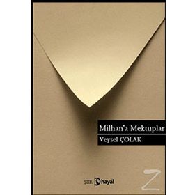 MILHAN'A MEKTUPLAR - VEYSEL ÇOLAK