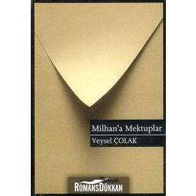 MILHAN'A MEKTUPLAR - VEYSEL ÇOLAK