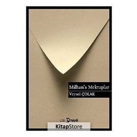 MILHAN'A MEKTUPLAR - VEYSEL ÇOLAK