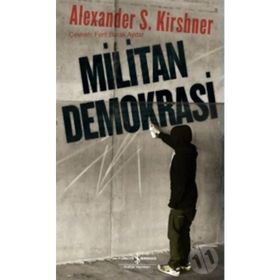 MILITAN DEMOKRASI İRTİCA VE BÖLÜCÜLÜĞE KARŞI - VURAL SAVAŞ