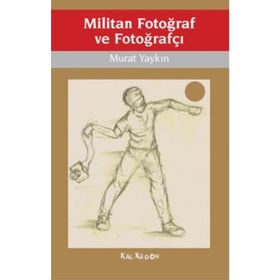 Militan Fotoğraf ve Fotoğrafçı - Murat Yaykın