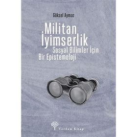 Militan İyimserlik - Göksel Aymaz - Yordam