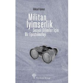 Militan İyimserlik - Göksel Aymaz - Yordam