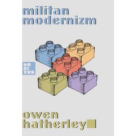 MILITAN MODERNIZM - OWEN HATHERLEY