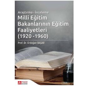 Millî Eğitim Bakanlarının Eğitim Faaliyetleri 1960-1971 - Pegem Akademi Yayıncılık