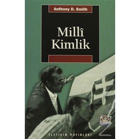 MILLÎ KIMLIK - ANTHONY D. SMITH