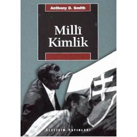 MILLÎ KIMLIK - ANTHONY D. SMITH
