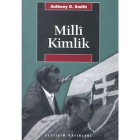 MILLÎ KIMLIK - ANTHONY D. SMITH