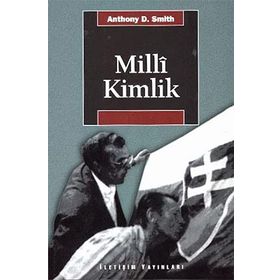 MILLÎ KIMLIK - ANTHONY D. SMITH