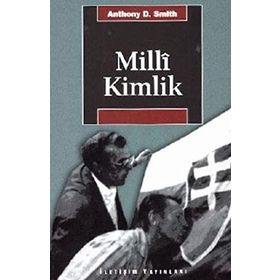 MILLÎ KIMLIK - ANTHONY D. SMITH