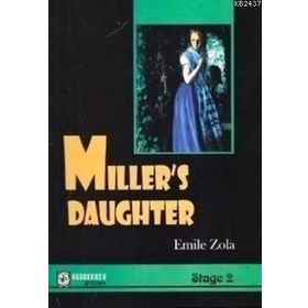 MILLER'S DAUGHTER (STAGE 2) - EMILE ZOLA