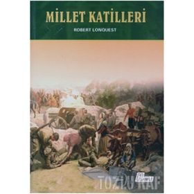 Millet Katilleri - Robert Conquest