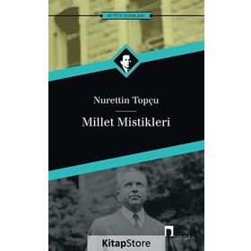 Millet Mistikleri - Nurettin Topçu