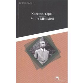 Millet Mistikleri - Nurettin Topçu
