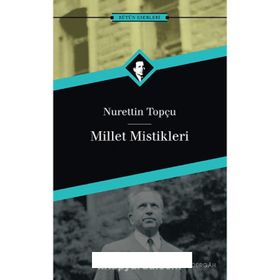 Millet Mistikleri - Nurettin Topçu