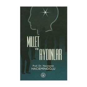 MILLET VE AYDINLAR - NECMETTIN HACIEMİNOĞLU