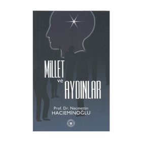 MILLET VE AYDINLAR - NECMETTIN HACIEMİNOĞLU