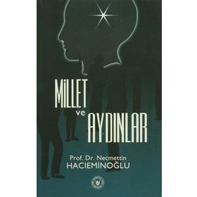 MILLET VE AYDINLAR - NECMETTIN HACIEMİNOĞLU