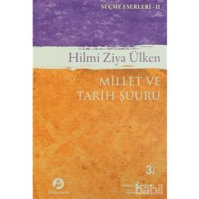 MILLET VE TARIH ŞUURU - HILMI ZIYA ÜLKEN